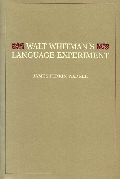 Book cover of Walt Whitman's Language Experiment