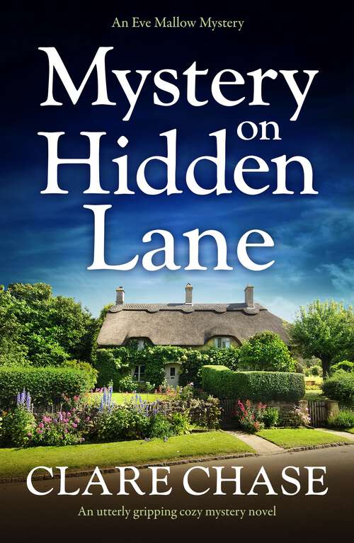 Book cover of Mystery on Hidden Lane: An utterly gripping cozy mystery novel (An Eve Mallow Mystery #1)