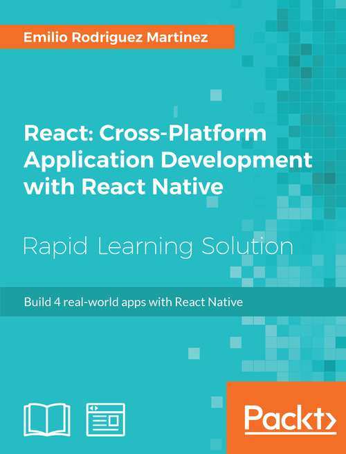 Book cover of React: Build 4 real-world apps with React Native