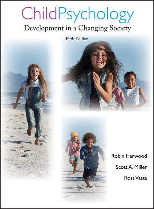 Child Psychology: Development In A Changing Society
