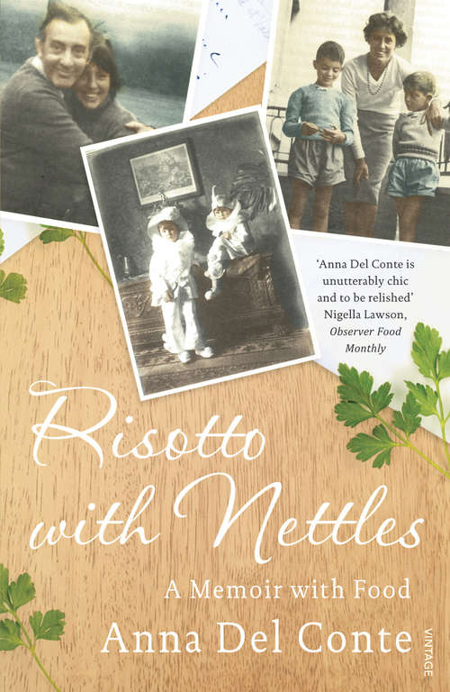 Book cover of Risotto With Nettles: A Memoir with Food