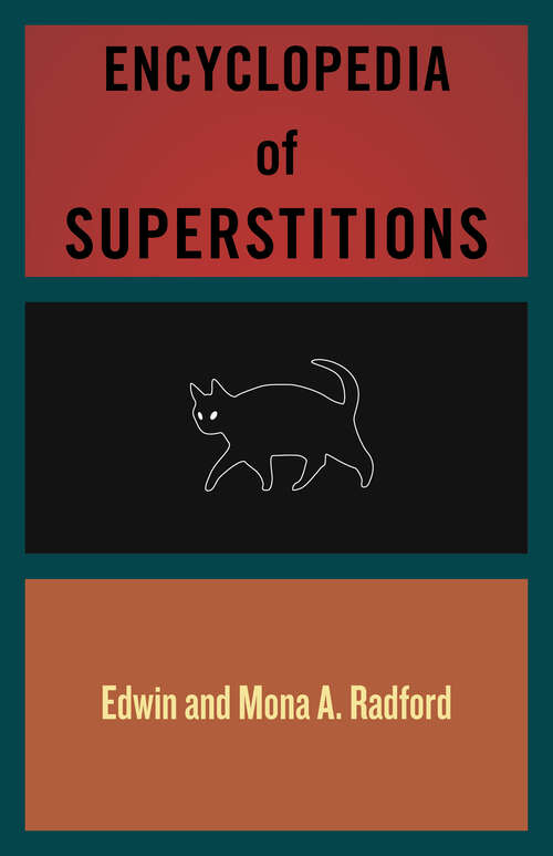 Book cover of Encyclopedia of Superstitions: An Improved System Of Phrenology, Mesmerism, Trance And Mind Reading