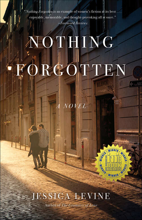 Book cover of Nothing Forgotten: A Novel