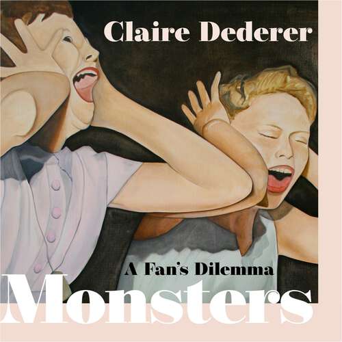 Book cover of Monsters: A Fan’s Dilemma