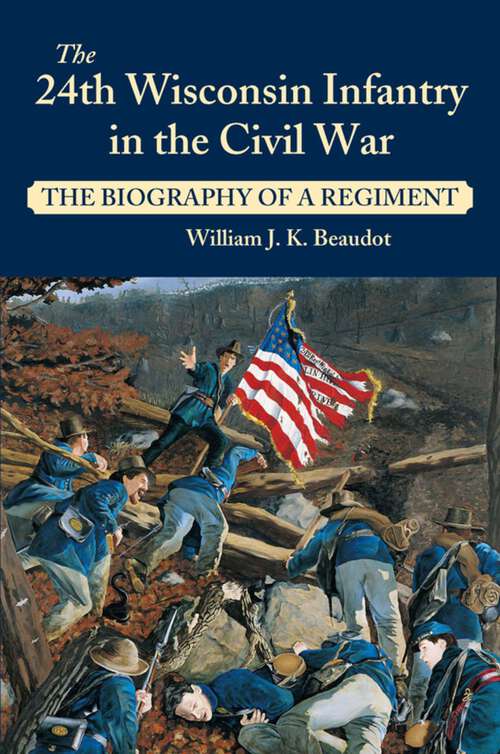 Book cover of 24th Wisconsin Infantry in the Civil War