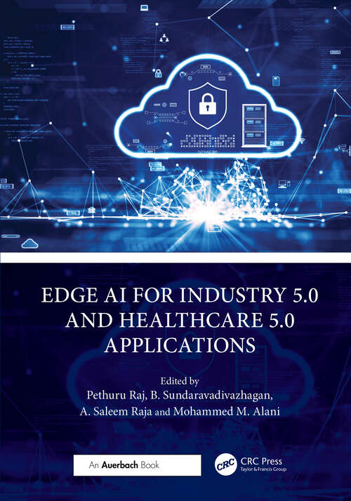 Book cover of Edge AI for Industry 5.0 and Healthcare 5.0 Applications (1)