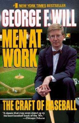Book cover of Men at Work: The Craft of Baseball