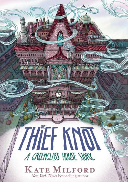 The Thief Knot: A Greenglass House Story (Greenglass House #4)