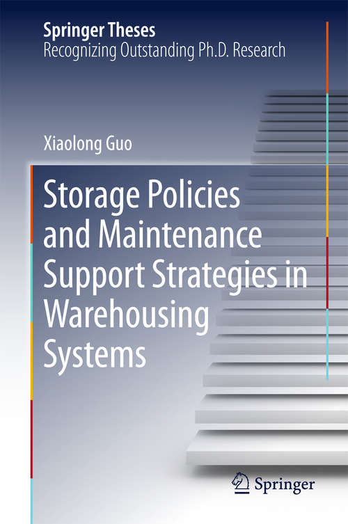 Book cover of Storage Policies and Maintenance Support Strategies in Warehousing Systems