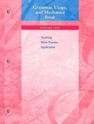 Grammar, Usage, and Mechanics Book, Grade 7: Teaching More Practice Application