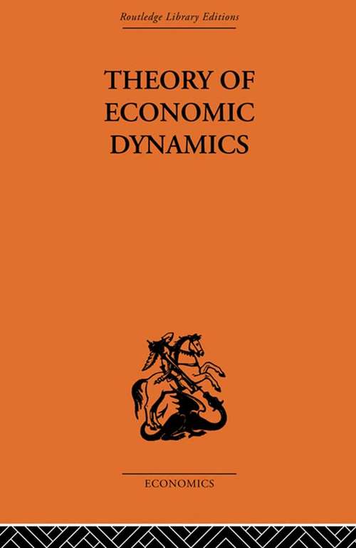 Book cover of Theory of Economic Dynamics