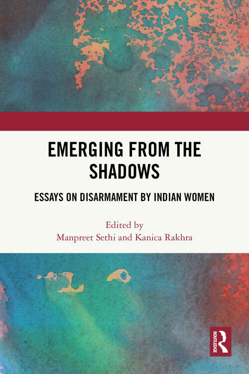 Book cover of Emerging from the Shadows: Essays on Disarmament by Indian Women (1)