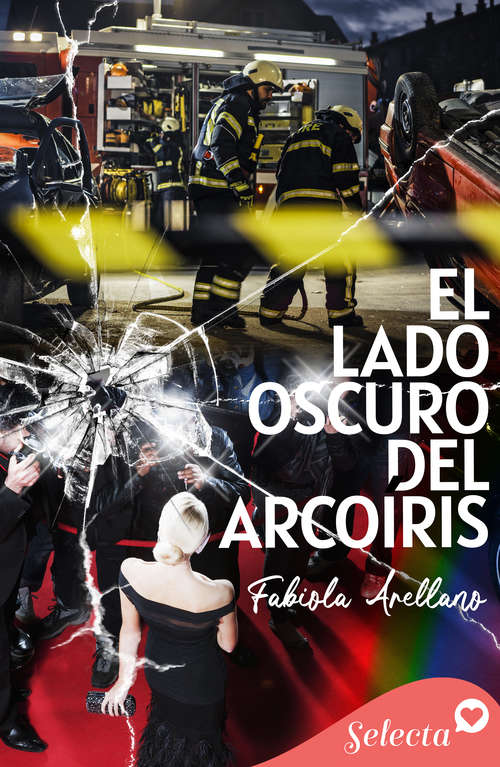 Book cover of El lado oscuro del arcoíris