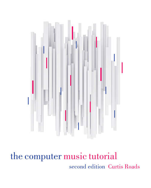 Book cover of The Computer Music Tutorial, second edition