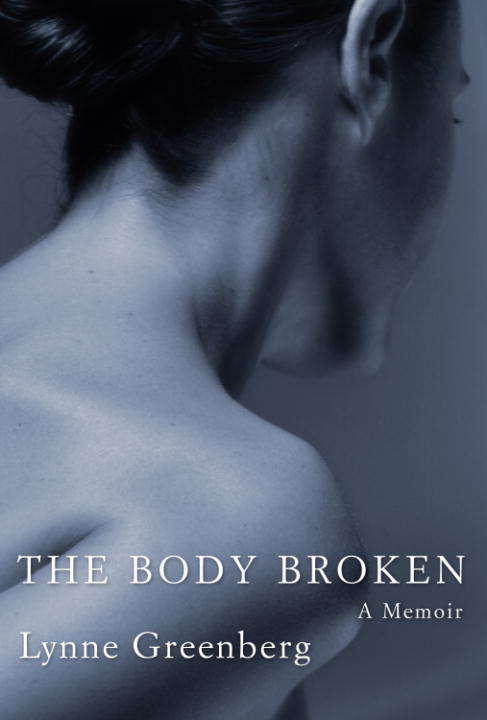 Book cover of The Body Broken: A Memoir