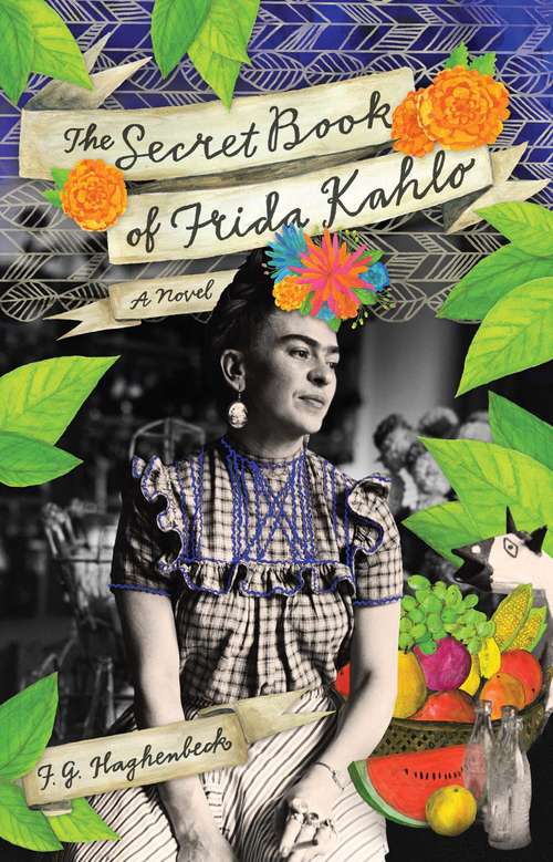 Book cover of The Secret Book of Frida Kahlo