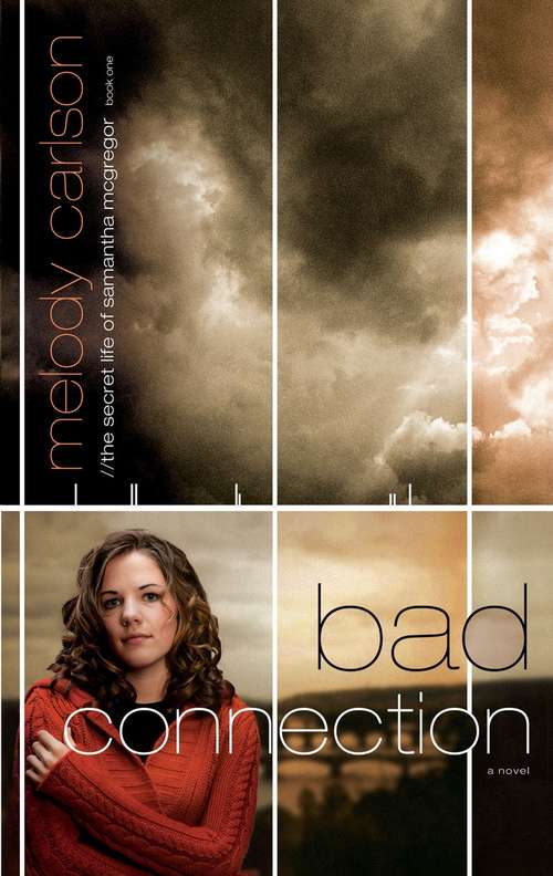 Book cover of Bad Connection (Samantha McGregor #1)