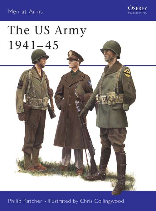 Book cover of The US Army 1941-45