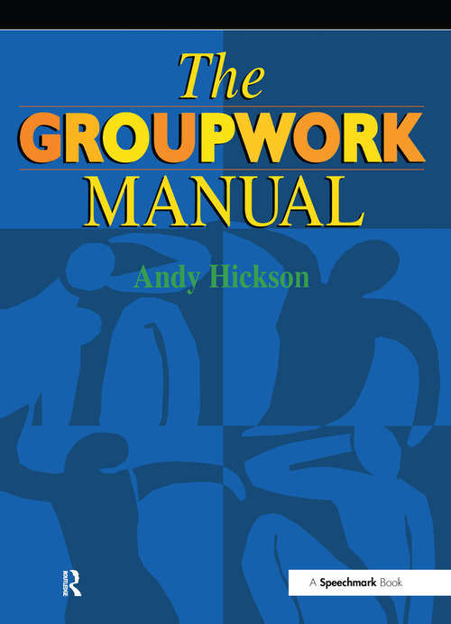 Book cover of The Groupwork Manual