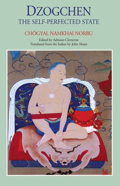 Book cover of Dzogchen: The Self-Perfected State