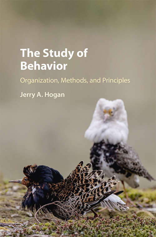 Book cover of The Study of Behavior: Organization, Methods, and Principles