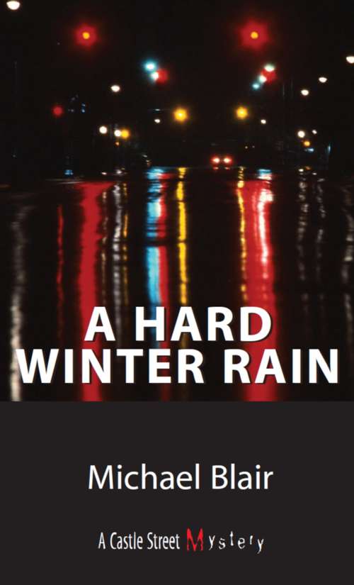 A Hard Winter Rain: A Joe Shoe Mystery