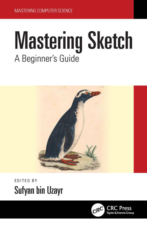 Mastering Sketch: A Beginner's Guide (Mastering Computer Science)