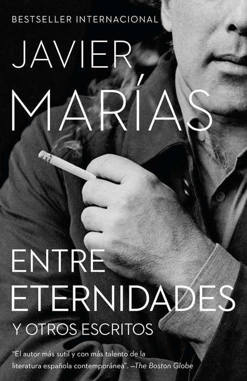 Book cover of Entre Eternidades: Y Otros Escritos
