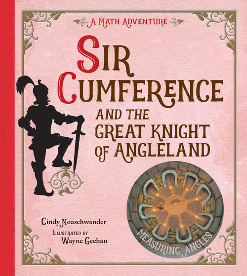 Book cover of Sir Cumference and the Great Knight of Angleland (Sir Cumference)