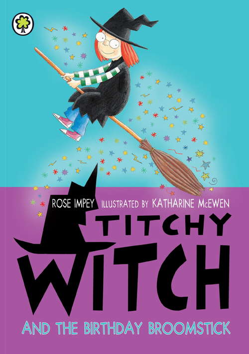 Book cover of Titchy Witch: The Birthday Broomstick