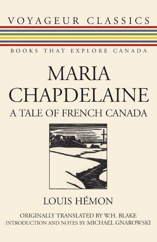 Maria Chapdelaine: A Tale of French Canada