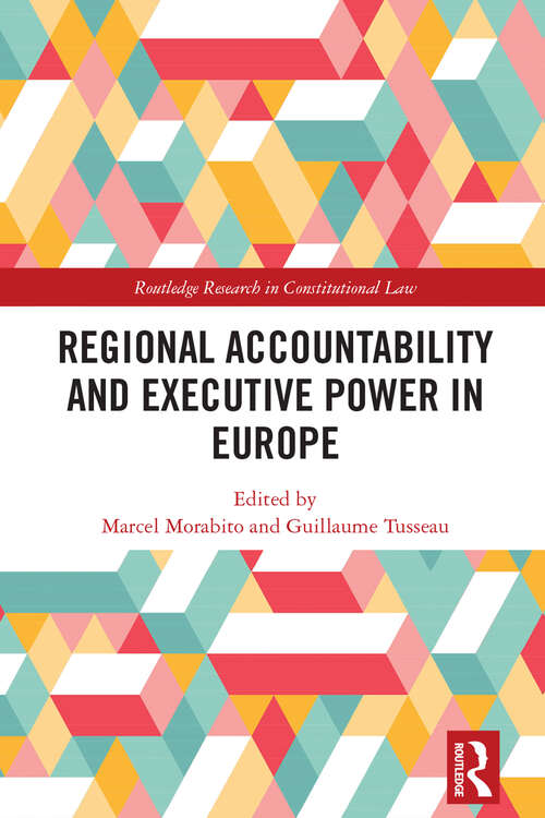 Book cover of Regional Accountability and Executive Power in Europe (Routledge Research in Constitutional Law)