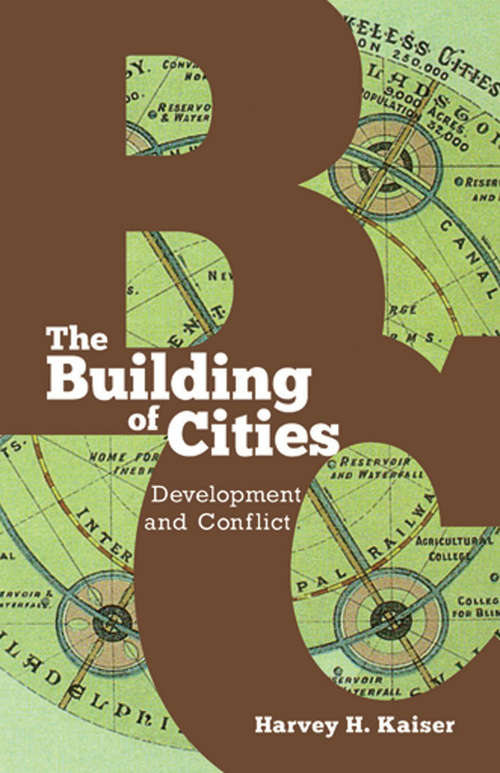 Book cover of The Building of Cities: Development and Conflict