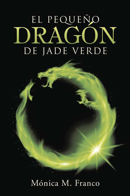 Book cover of El pequeño dragón de jade verde