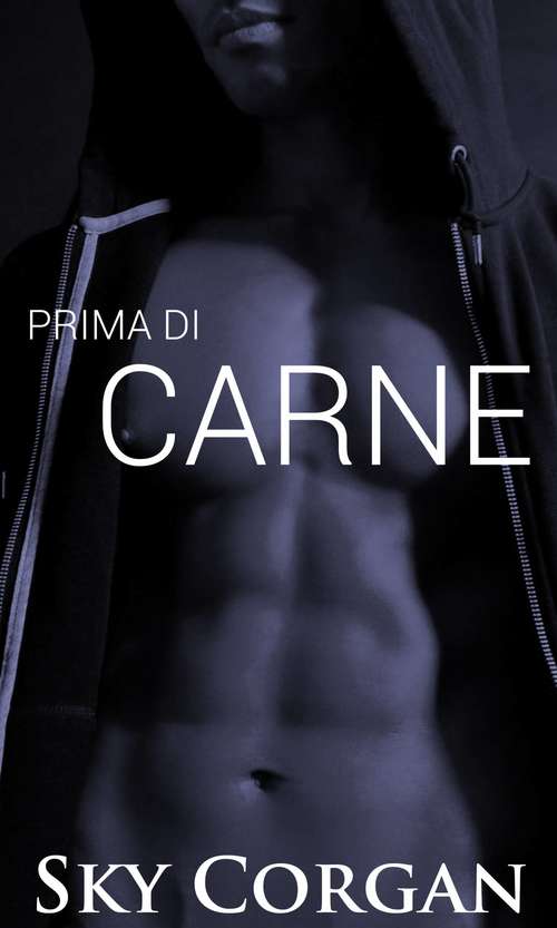 Book cover of Prima di Carne