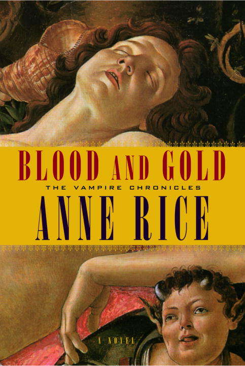 Blood and Gold (The Vampire Chronicles #8)