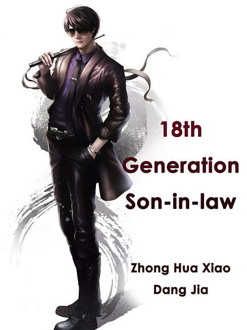 18th Generation Son-in-law: Volume 2 (Volume 2 #2)