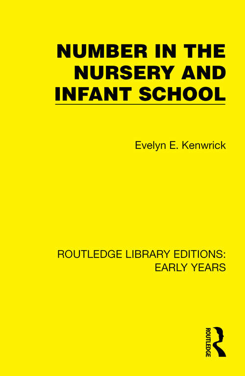 Book cover of Number in the Nursery and Infant School (Routledge Library Editions: Early Years)