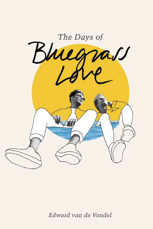 Book cover of The Days of Bluegrass Love