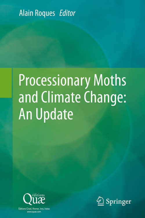 Processionary Moths and Climate Change: An Update
