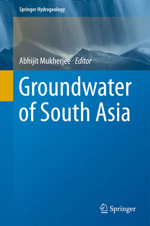 Book cover of Groundwater of South Asia (Springer Hydrogeology Ser.)