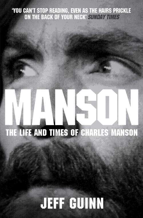 Book cover of Manson: The Life And Times Of Charles Manson