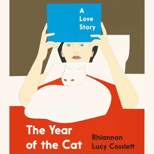Book cover of The Year of the Cat: A Love Story: 'Tender and uplifting' Stylist