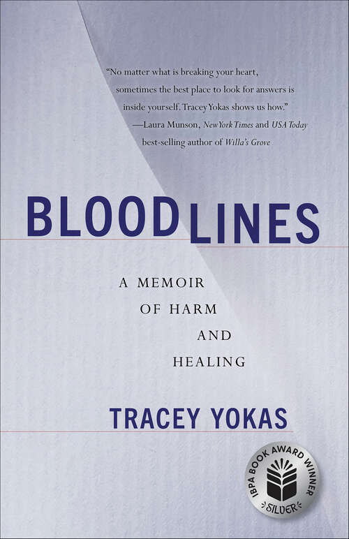 Book cover of Bloodlines: A Memoir of Harm and Healing