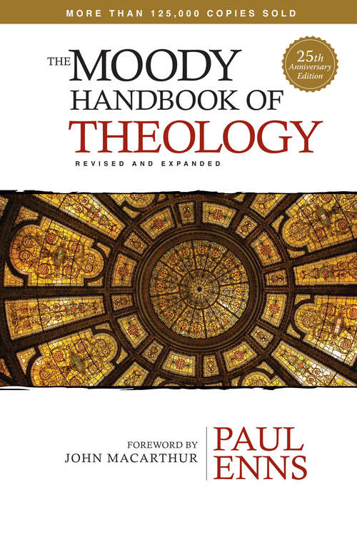 Book cover of The Moody Handbook of Theology (New Edition)