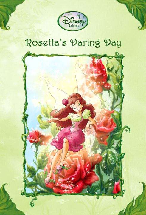 Book cover of Rosetta's Daring Day (Disney Fairies)