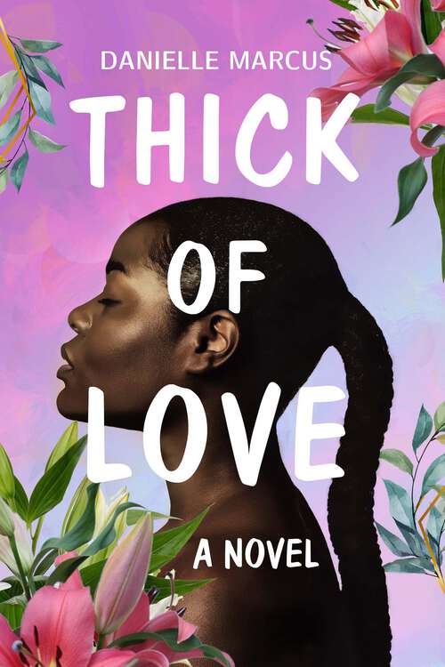 Book cover of Thick of Love
