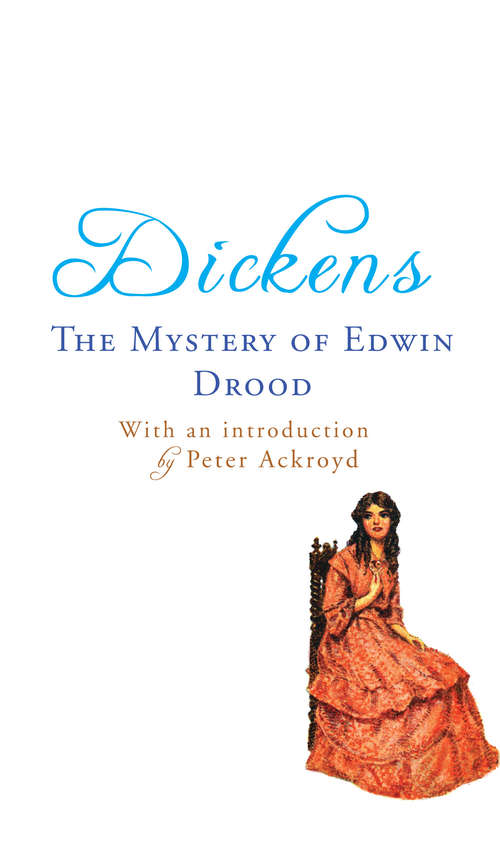 Book cover of The Mystery of Edwin Drood: with an introduction by Peter Ackroyd