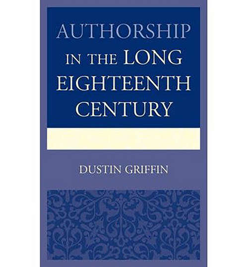 Book cover of Authorship in the Long Eighteenth Century