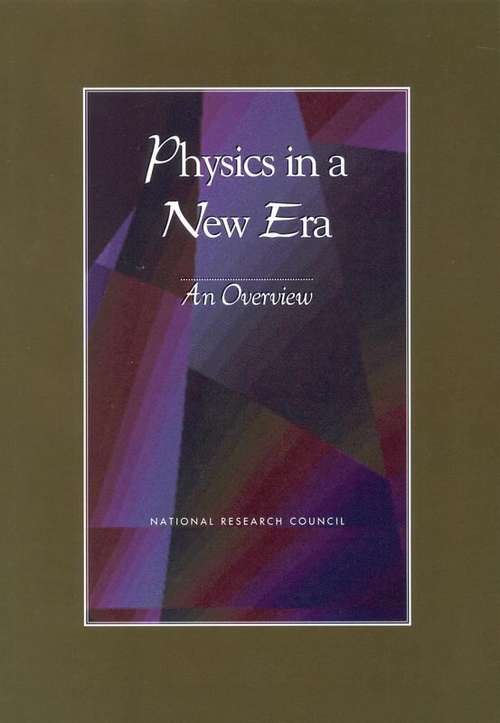 Book cover of Physics in a New Era: An Overview